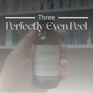 Perfectly Even Package (3 Treatments)